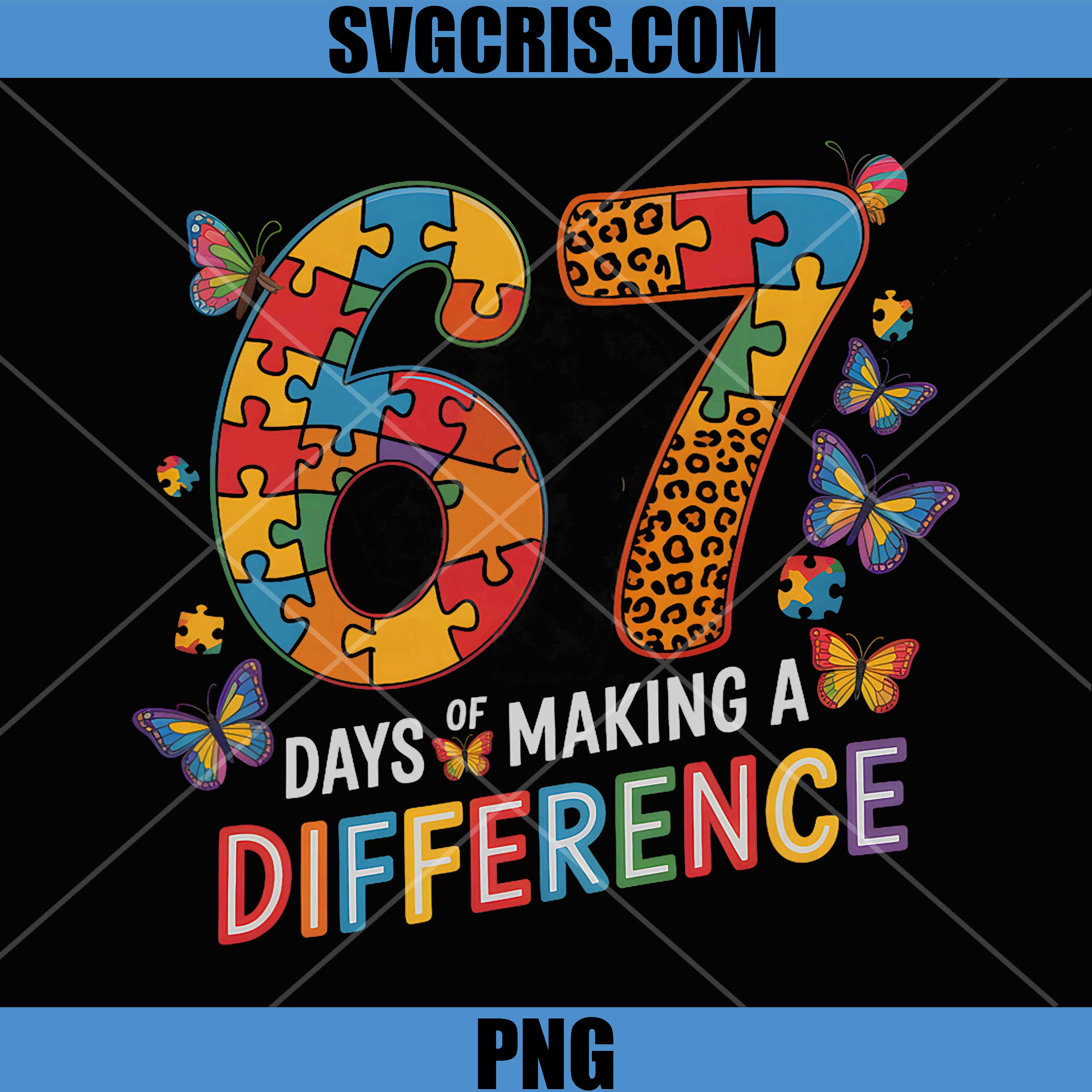 Parapro 67 Days Making A Difference PNG, Autism Teacher I Teach PNG