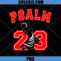 Psalm 23 PNG, Jesus Bible Dunk Yahweh PNG, Funny Faith Based Christian PNG
