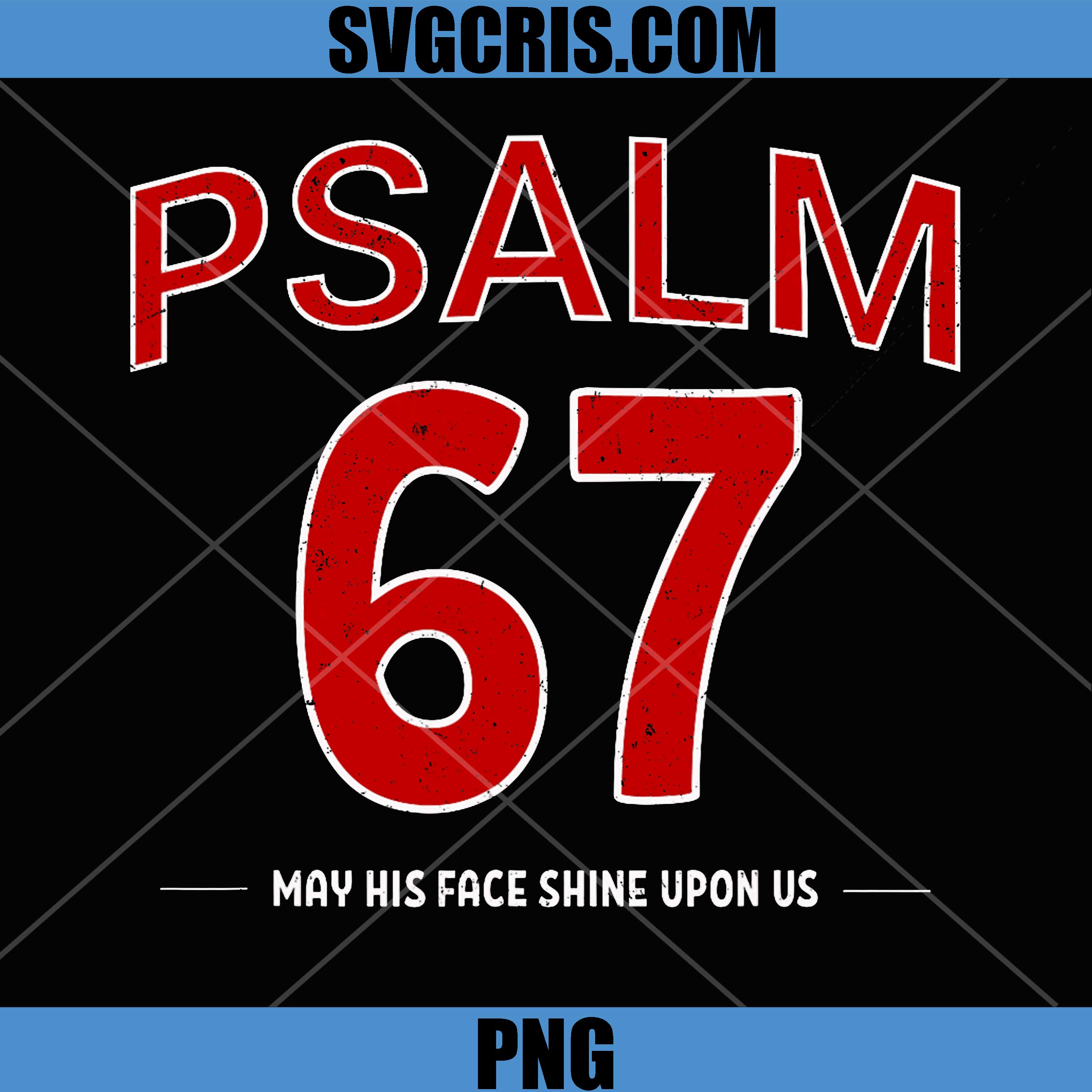 Psalm 67 May His Face Shine Upon Us PNG, Faith Christian PNG 