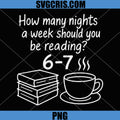 Reading 67 Six Seven PNG, English Teacher Book Lover Librarian PNG