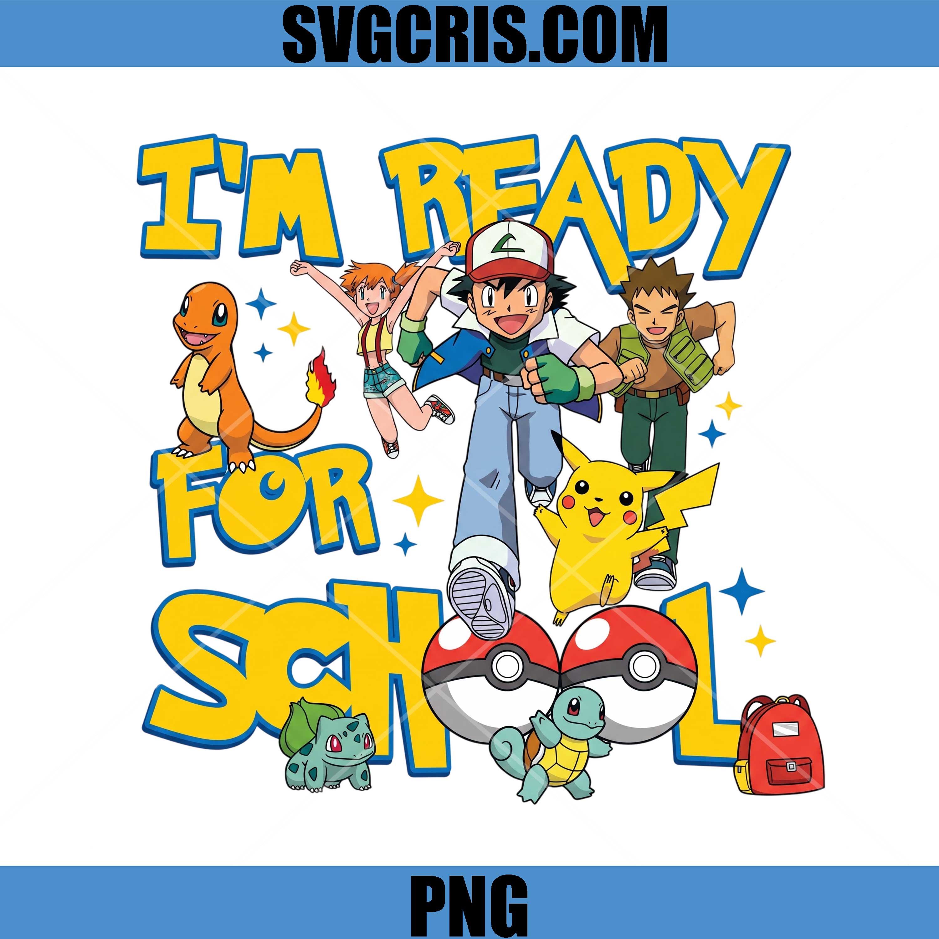 Im Ready For School Pokemon PNG, Pikachu Back To School Cute Art PNG