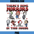 There's Some Horrors In This House PNG, Chucky Pennywise Jason Myers PNG