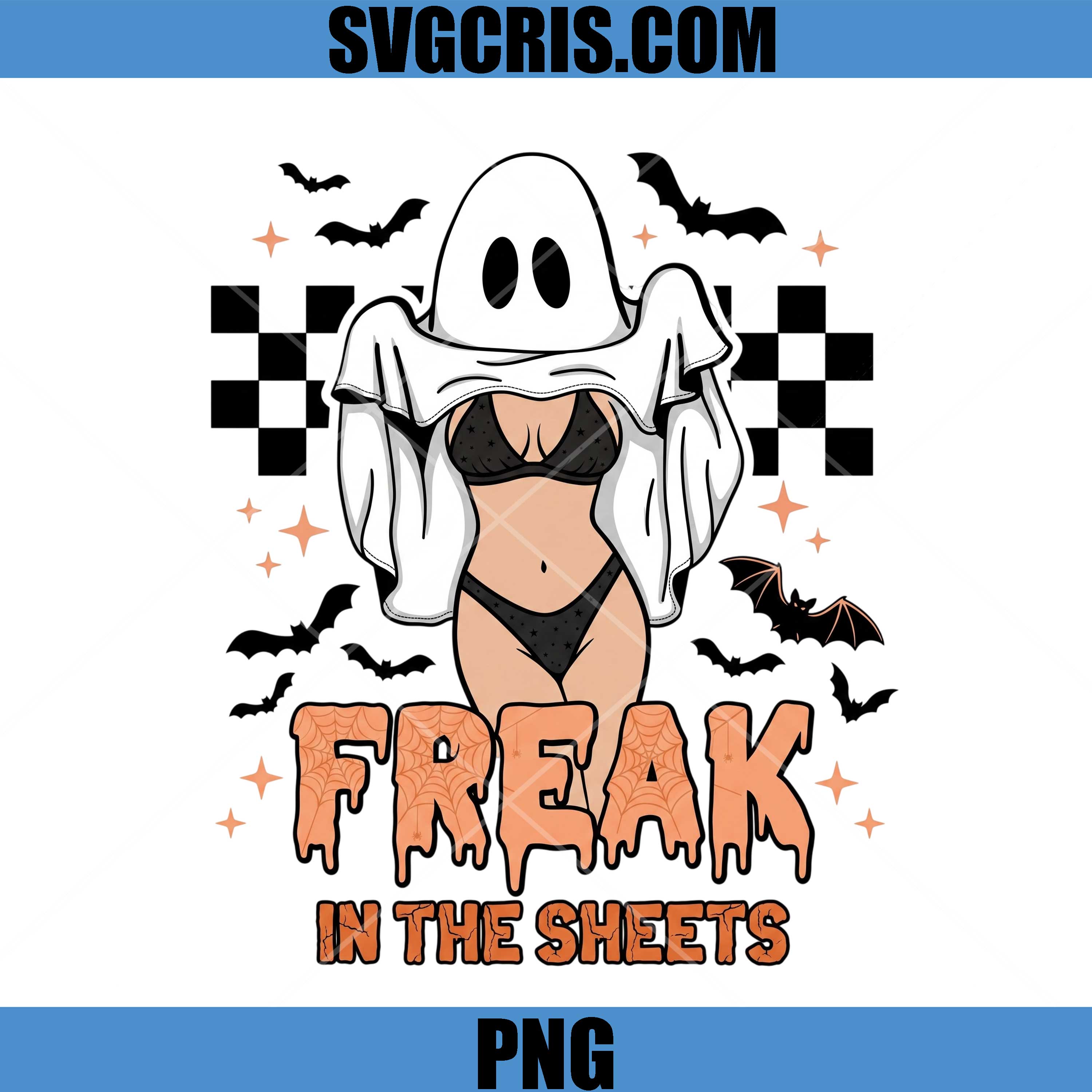 Freak In The Sheets PNG, Halloween Ghost Lingerie Artwork PNG