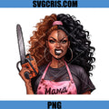 Chainsaw Mama Horror PNG, Fierce Mother Chainsaw Art PNG
