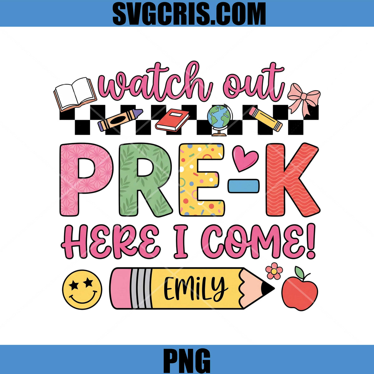 Watch Out Pre-K Here I Come PNG, Preschool Teacher Pencil Art PNG