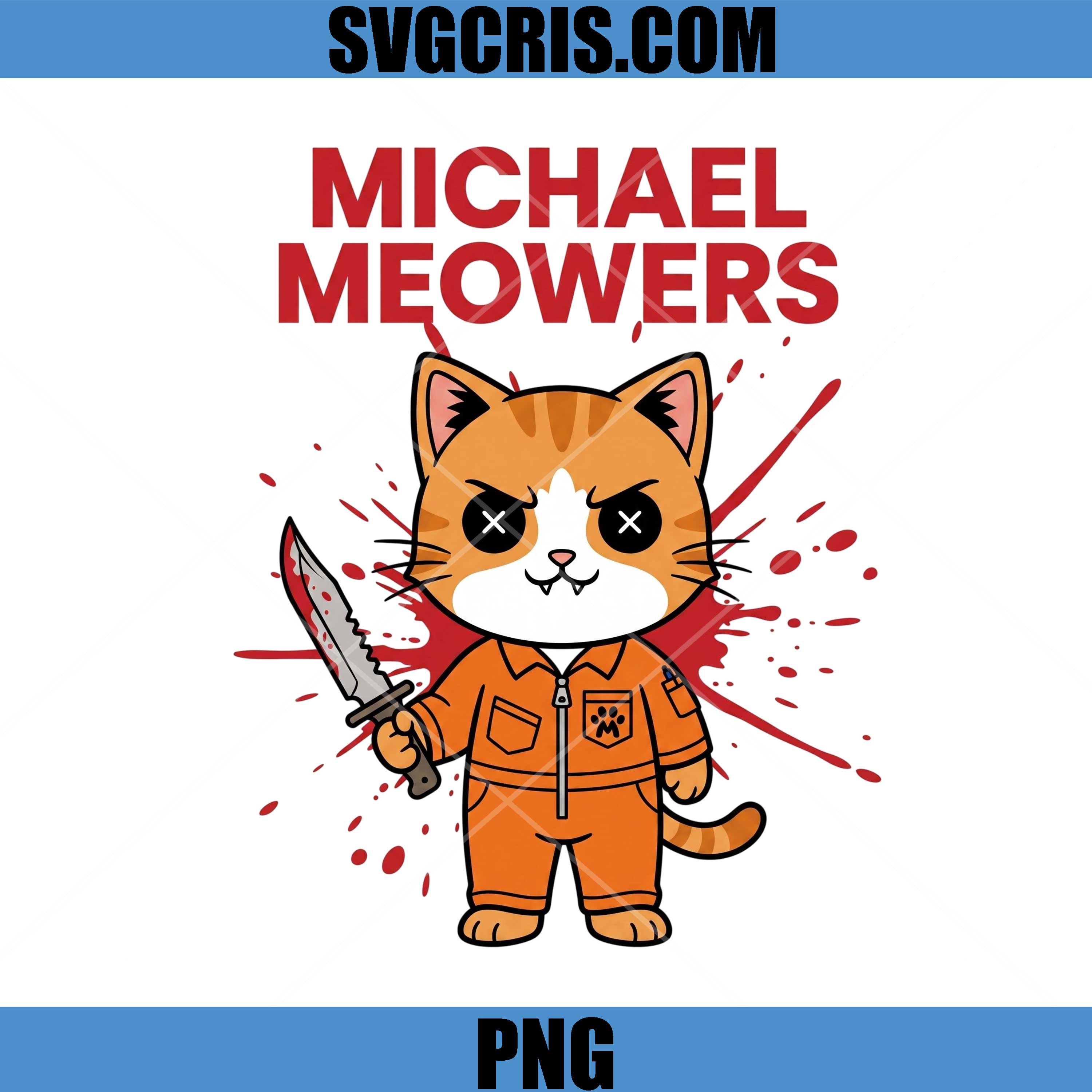 Michael Meowers Cat PNG, Halloween Killer Cat Design PNG