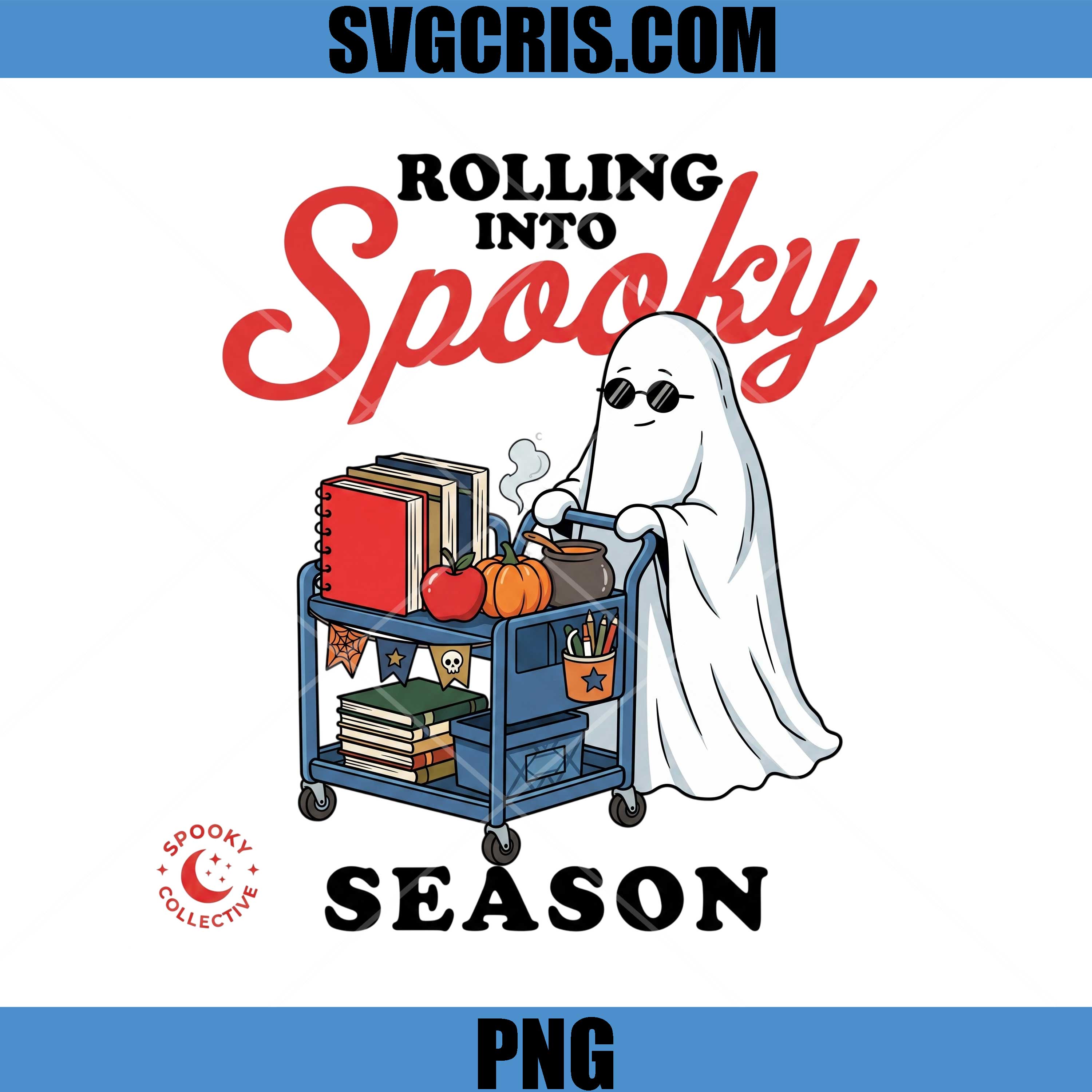 Rolling Into Spooky Season PNG, Cute Ghost Teacher Cart PNG