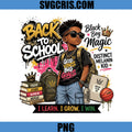 Back To School Black Excellence PNG, I Learn I Grow I Win PNG
