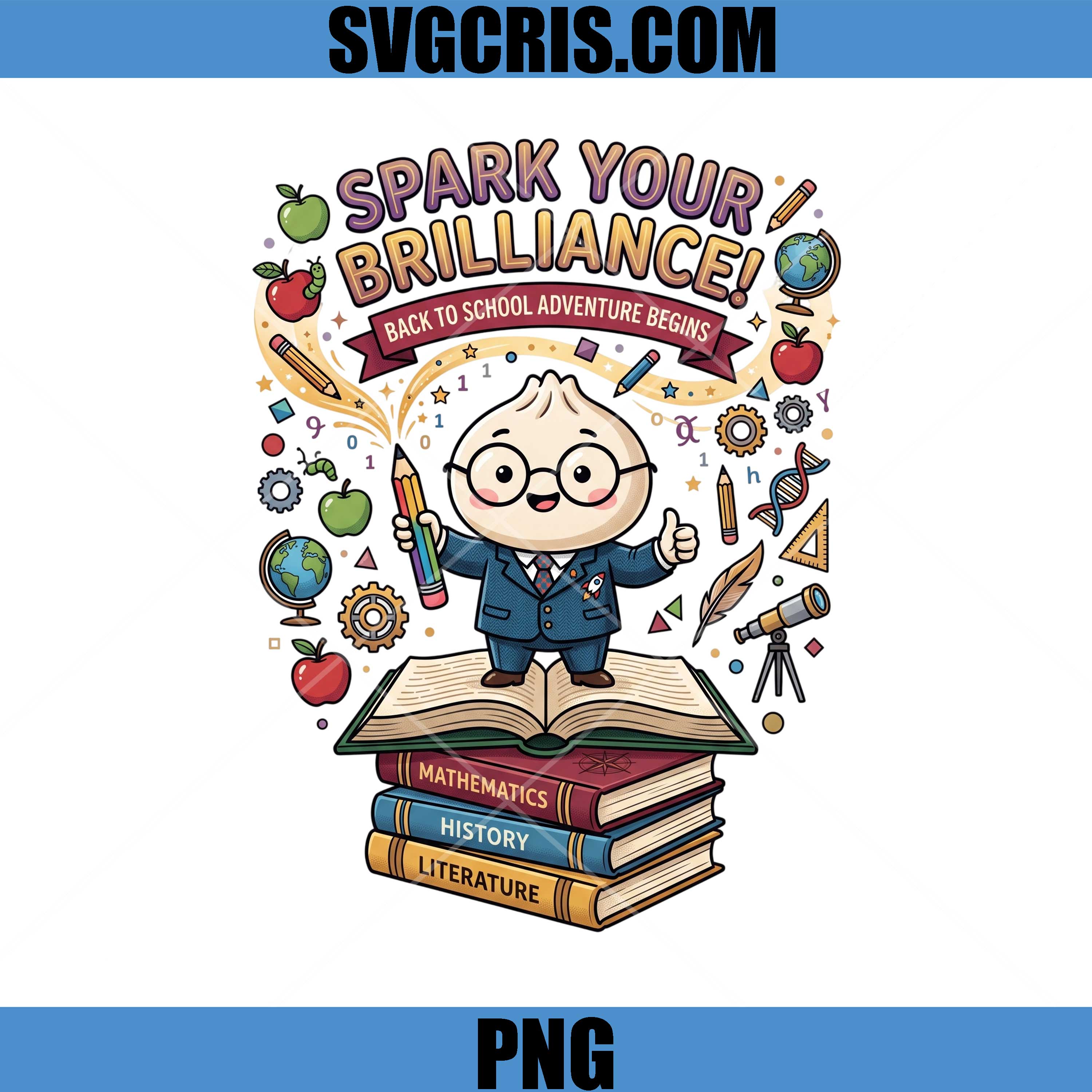 Spark Your Brilliance PNG, Back To School Adventure PNG