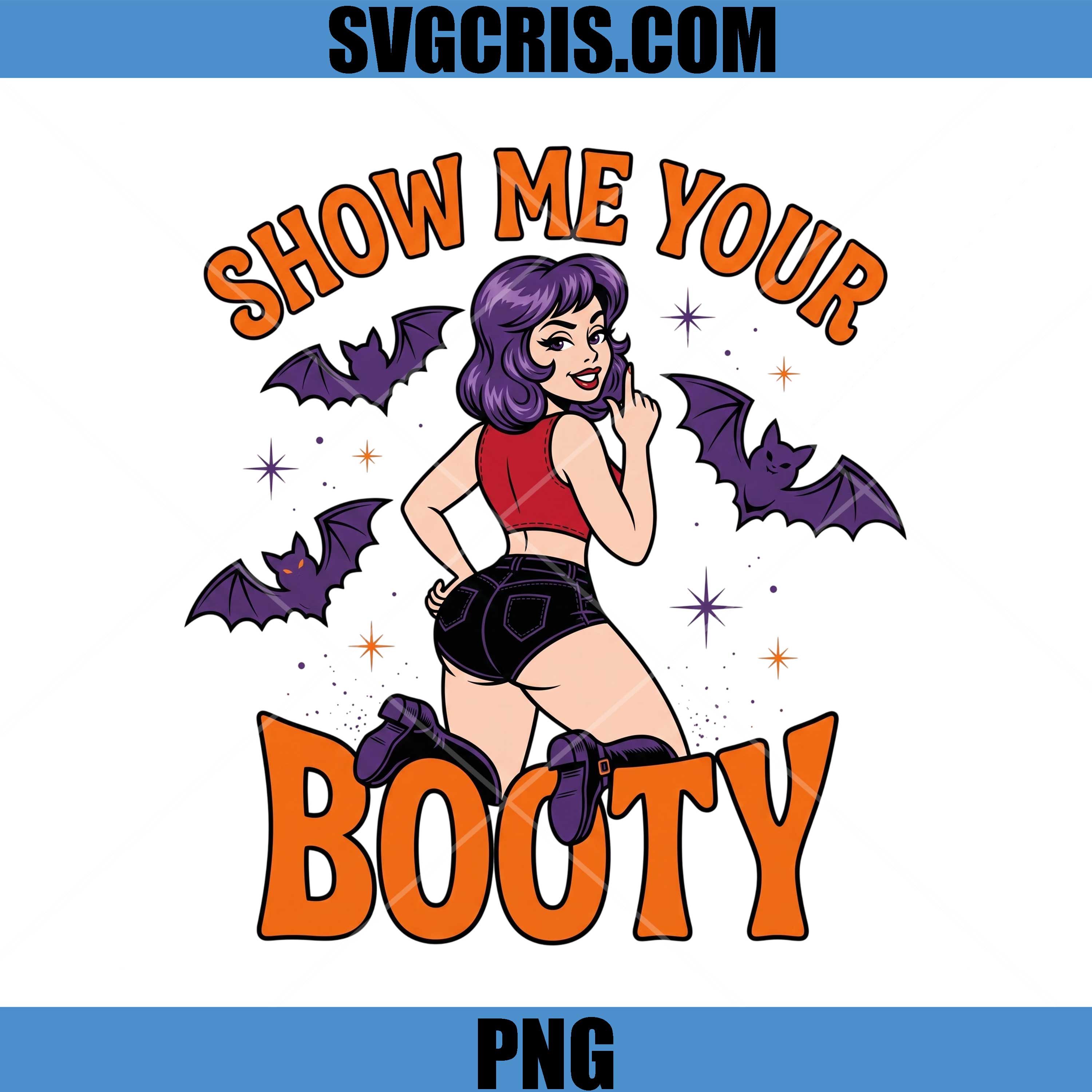 Show Me Your Booty Halloween PNG, Sexy Halloween Pin Up Girl PNG