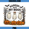 Hangin’ With My Boos Ghosts PNG, Pumpkin Autumn Halloween PNG