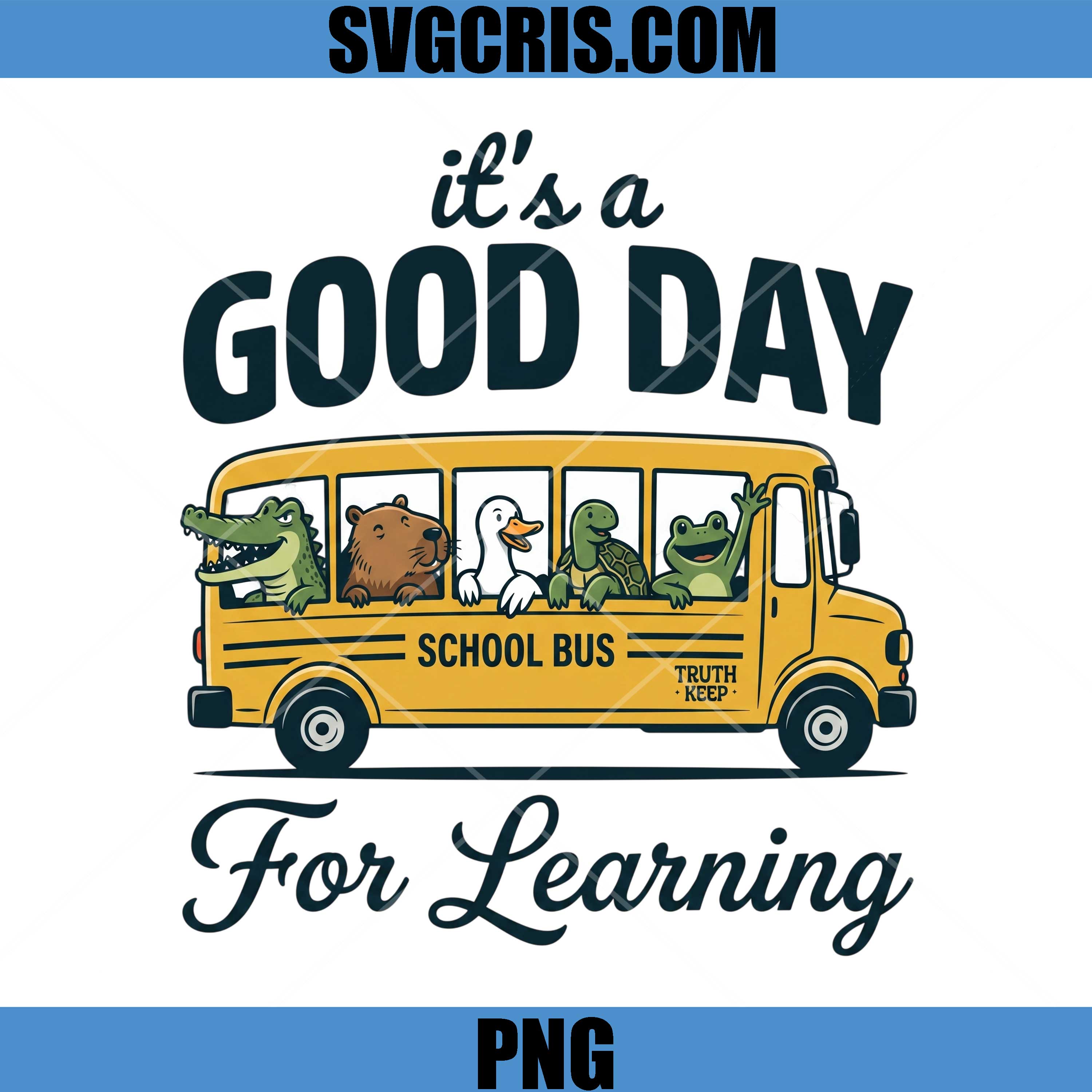 It's A Good Day For Learning PNG, Cute School Bus Animals PNG