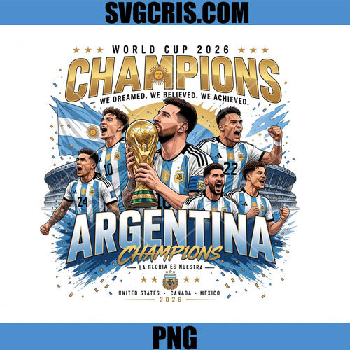 Argentina World Cup 2026 Champions PNG, Messi World Cup Trophy Art PNG