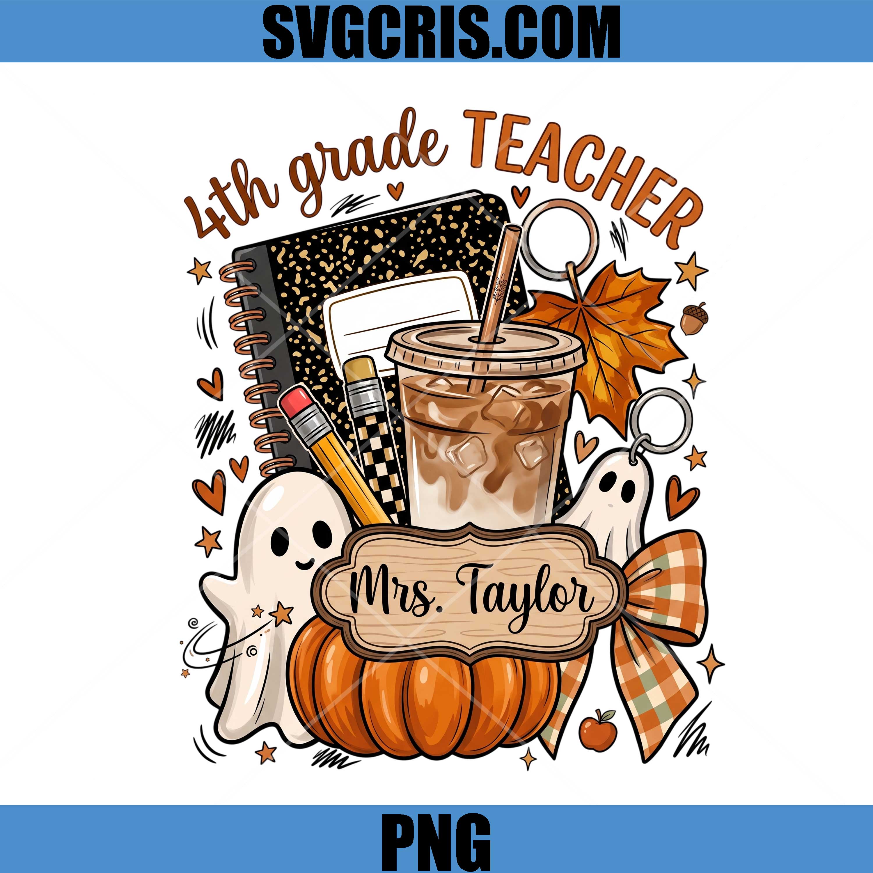 4th Grade Teacher PNG, Mrs. Taylor Ghost Coffee PNG