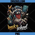 Back To School Raccoon Funny PNG, Cool Student Backpack Design PNG