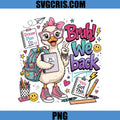Bruh We Back School Duck PNG, Cute Back To School PNG