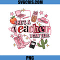 She's A Teacher I Can Tell PNG, Pink Teacher Life PNG