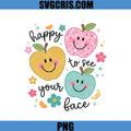 Happy To See Your Face PNG, Cute Smiling Apples Teacher PNG