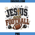 Jesus And Football Faith Game Day PNG, Christian Football PNG