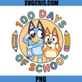 Bluey 100 Days Of School PNG, Bingo School Celebration PNG
