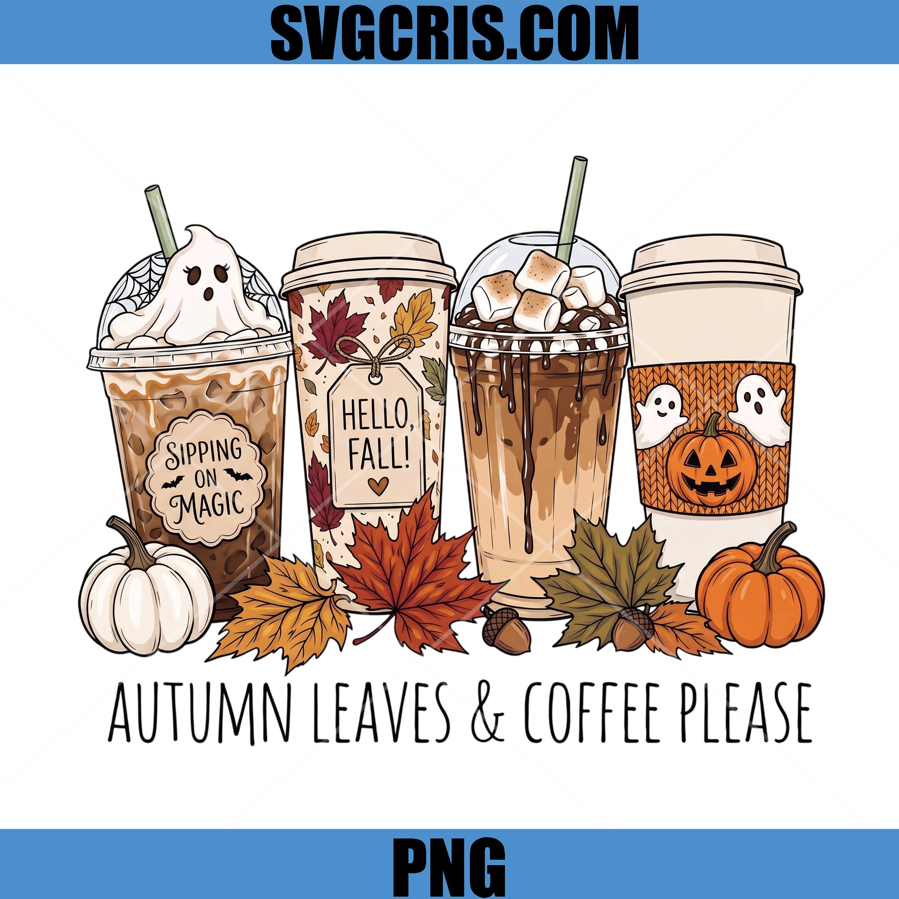 Autumn Leaves And Coffee Please PNG, Cozy Fall Coffee Cup PNG