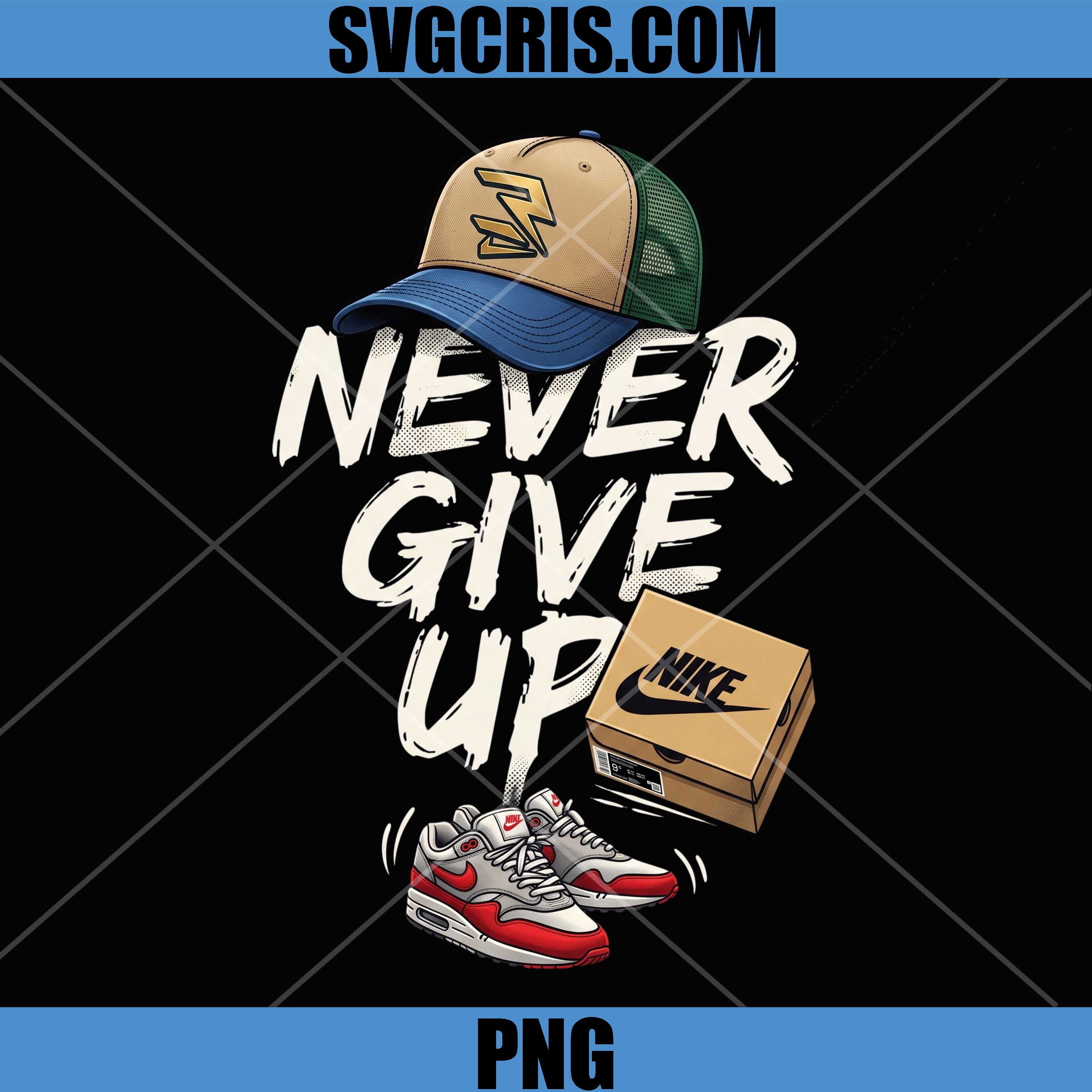 Never Give Up Sneakers PNG, Nike Shoe Box Graphic PNG