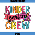 Rainbow Kindergarten Crew PNG, Back To School Teacher PNG