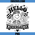 Hello Kindergarten Smile PNG, Let's Do This Back To School PNG