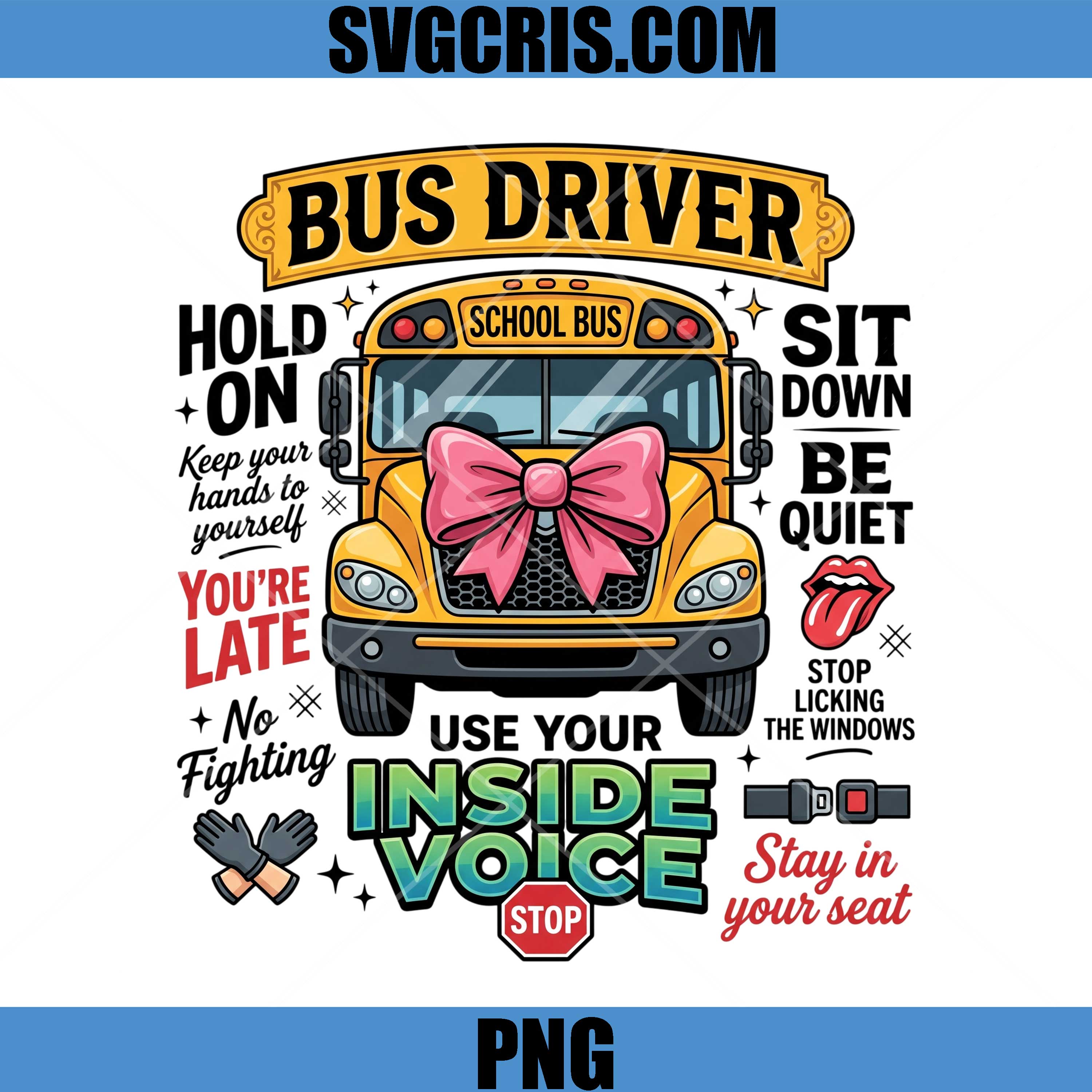 School Bus Driver PNG, Funny Driver Rules Design PNG