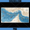 Strait Of Trump Map Design PNG, Persian Gulf Map PNG, Funny Trump PNG