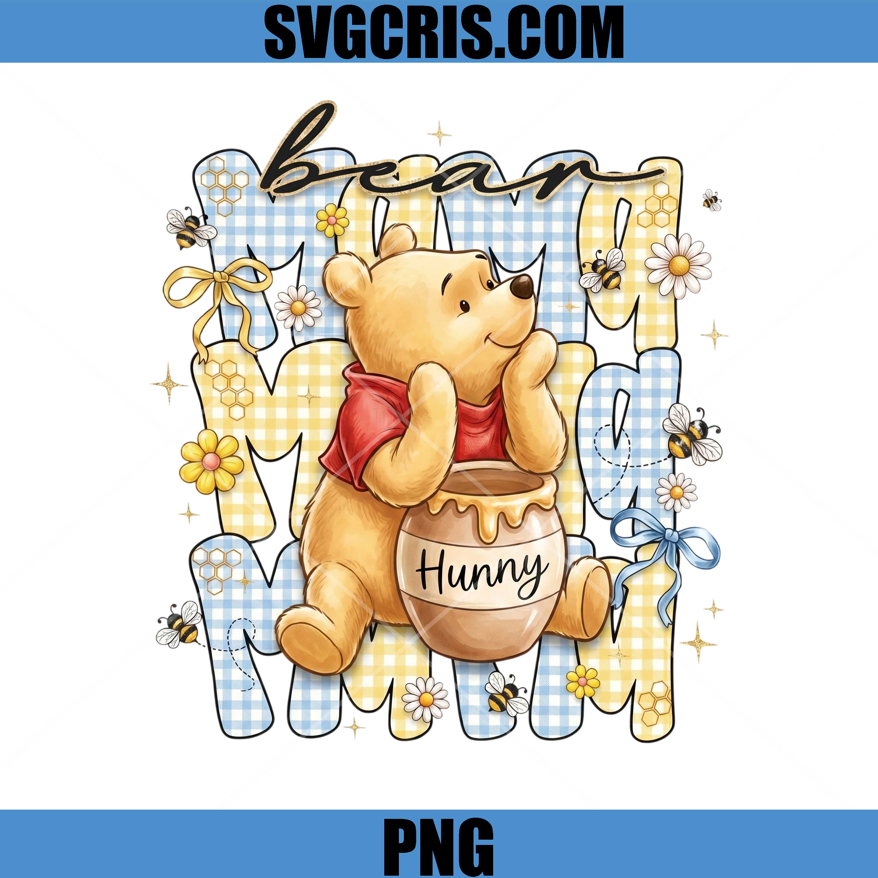 Bear Mom Hunny Cute Cartoon PNG, Honey Bee Mama PNG, Winnie the Pooh Mama PNG