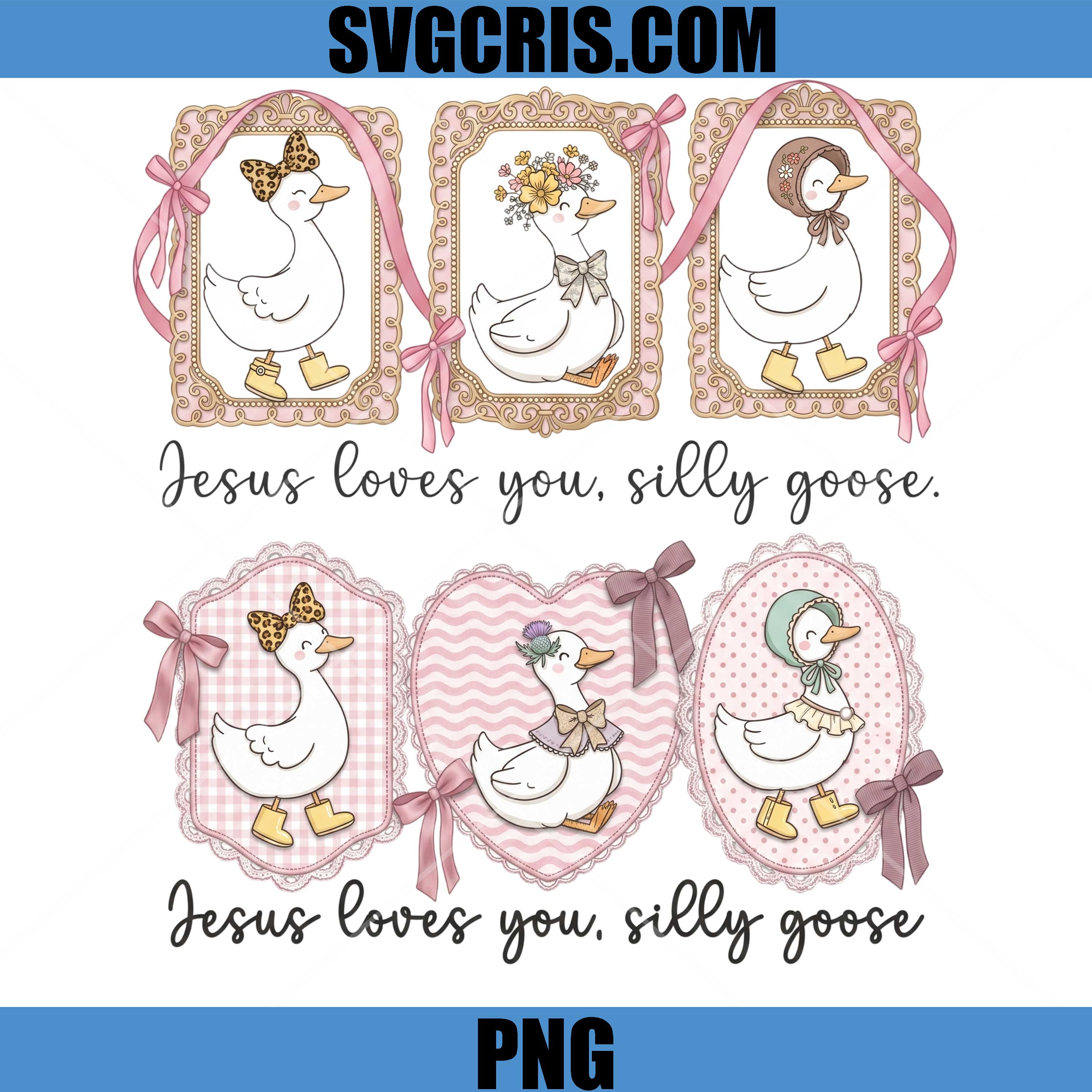 Jesus Loves You Silly Goose PNG Bundle, Cute Goose Vintage PNG