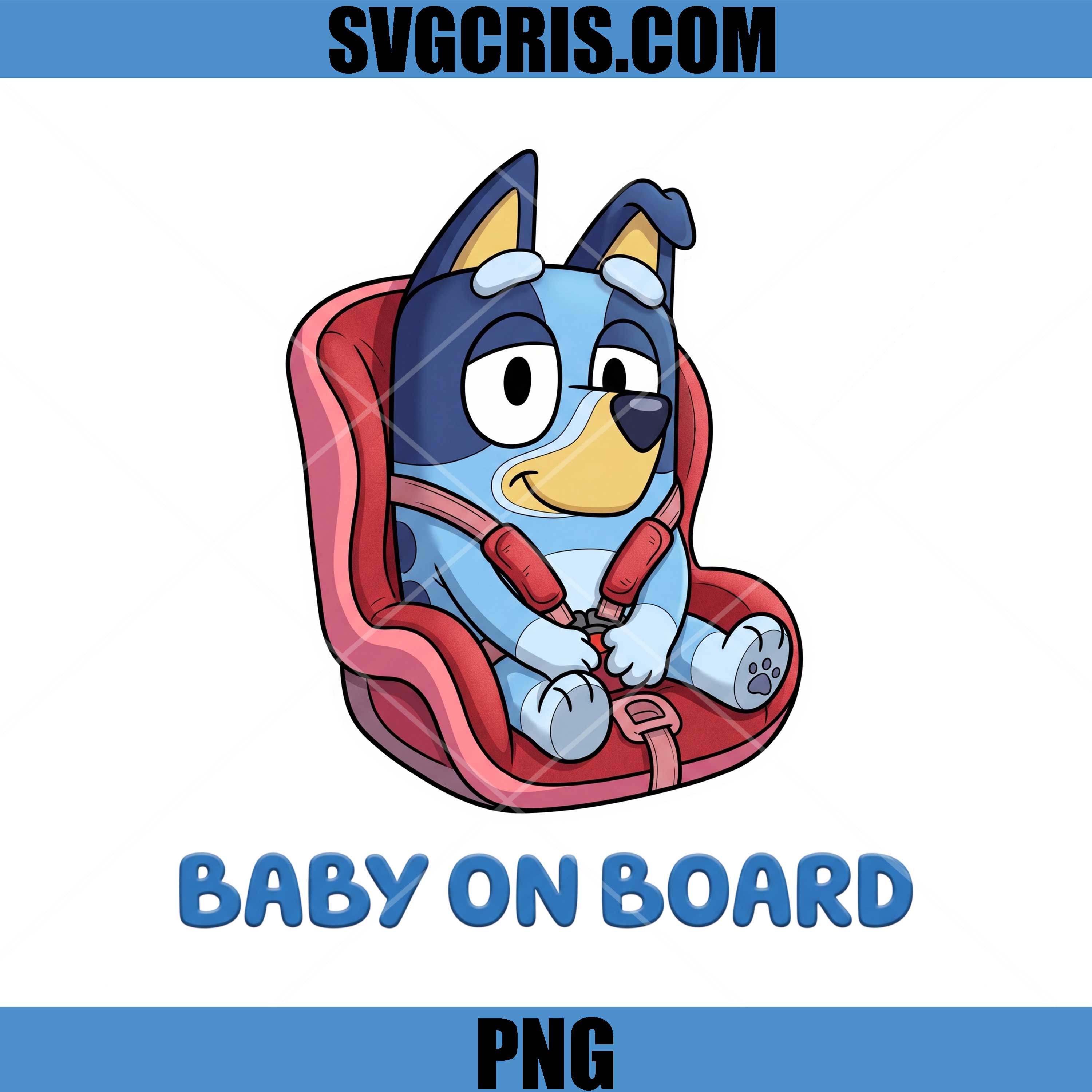Baby On Board PNG, Car Seat Cute Bluey PNG, Baby PNG