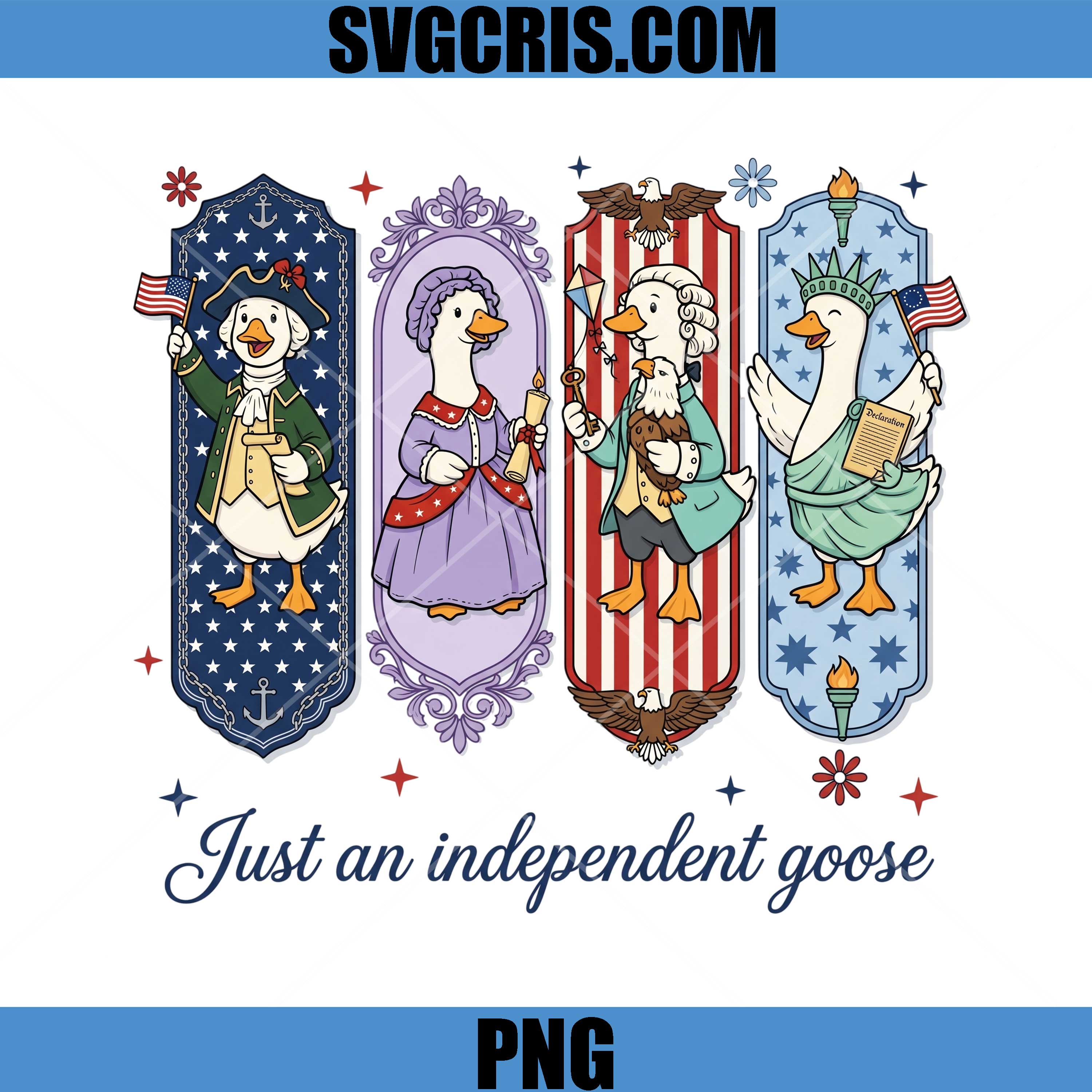Just An Independent Goose PNG, Patriotic Goose Characters PNG