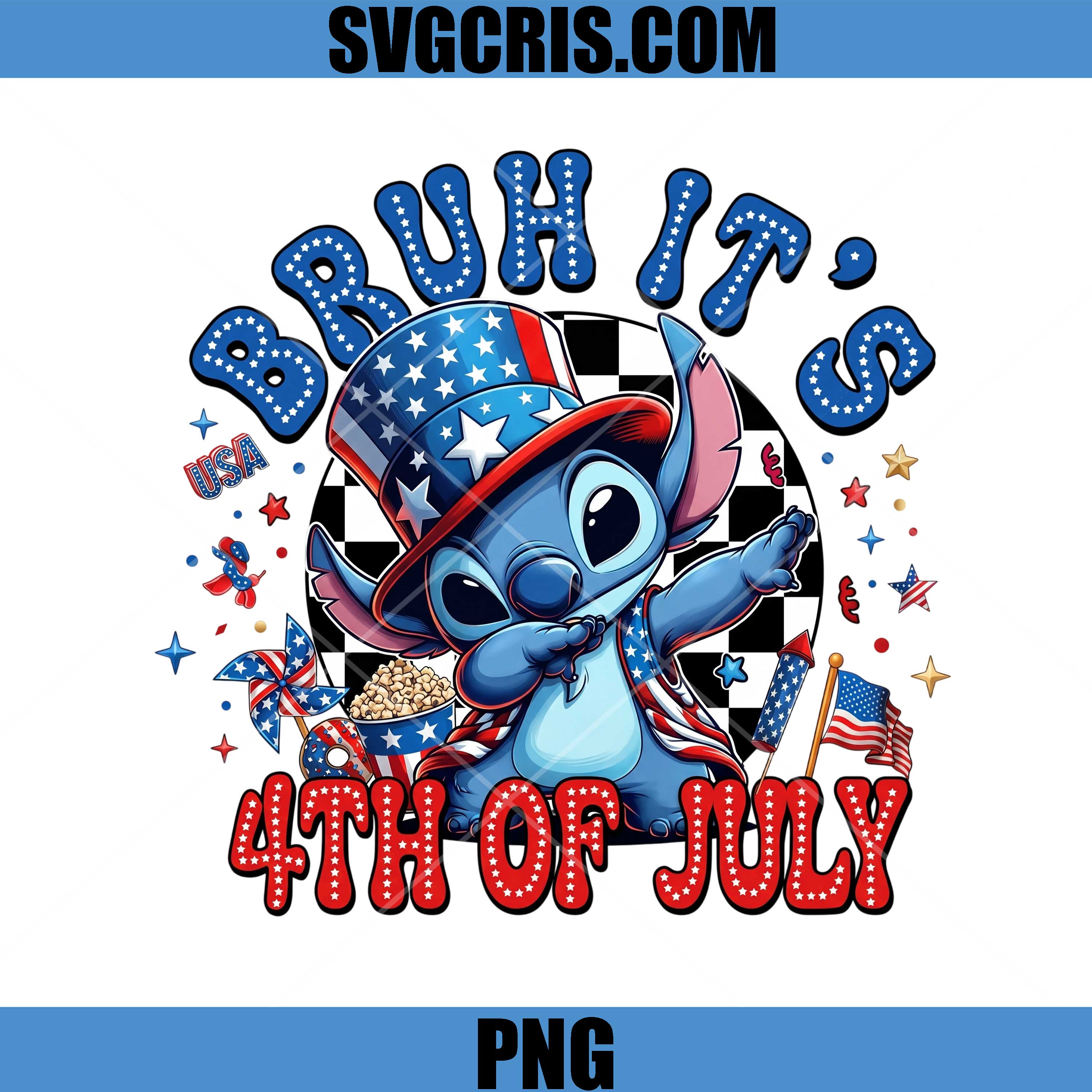 Stitch Bruh It’s 4th Of July PNG, Patriotic USA Stitch PNG