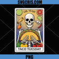 Oh Yeah Taco Tuesday Art PNG, Funny Mexican Food PNG