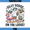 Silly Goose On The Loose PNG, Funny Summer Goose Squad PNG