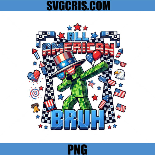All American Bruh Minecraft PNG, Patriotic Gamer Fourth Of July PNG