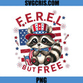 F.E.R.E.L But Free PNG, Patriotic Raccoon USA Pride PNG