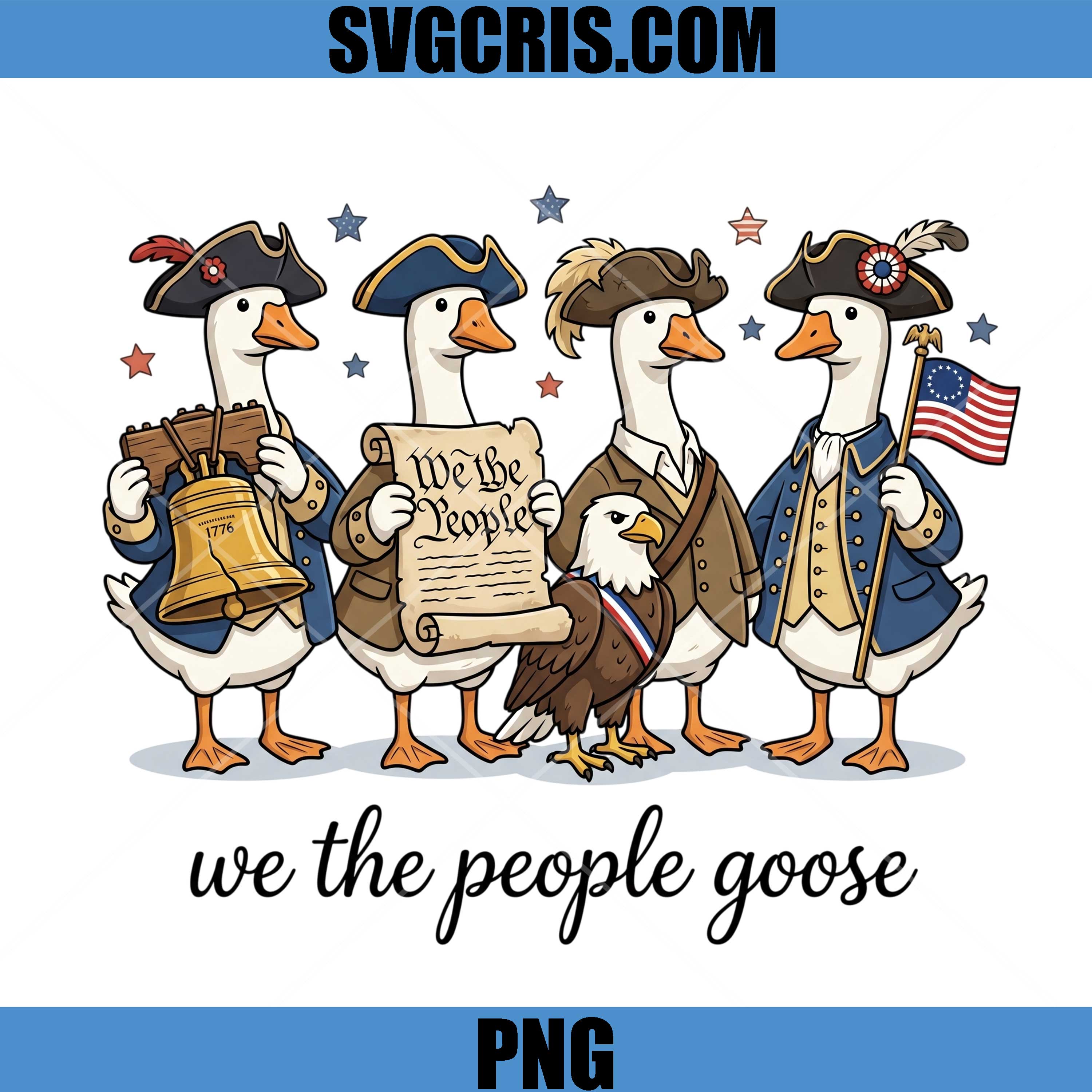 We The People Goose PNG, Patriotic Founding Goose PNG