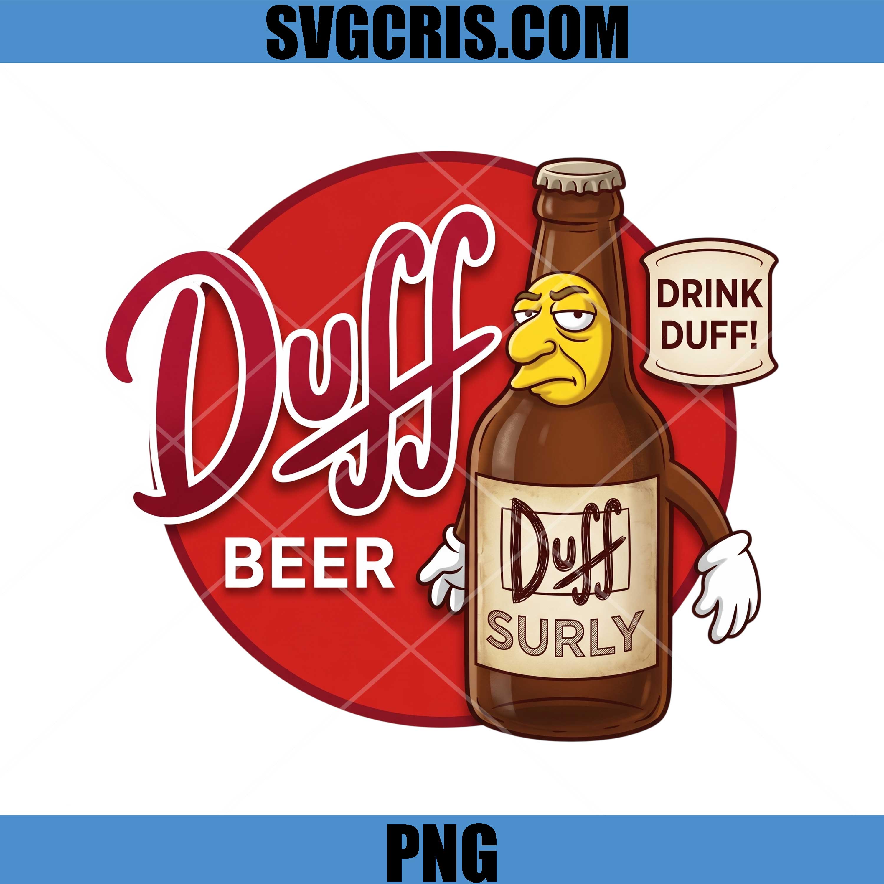 Duff Beer Surly Bottle PNG, Funny Drink Duff Art PNG
