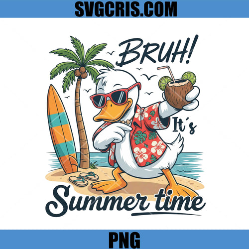 Bruh Its Summer Time Duck PNG, Funny Summer Duck PNG