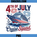 4th Of July Cruise Squad PNG, Patriotic Cruise Ship Vacation PNG
