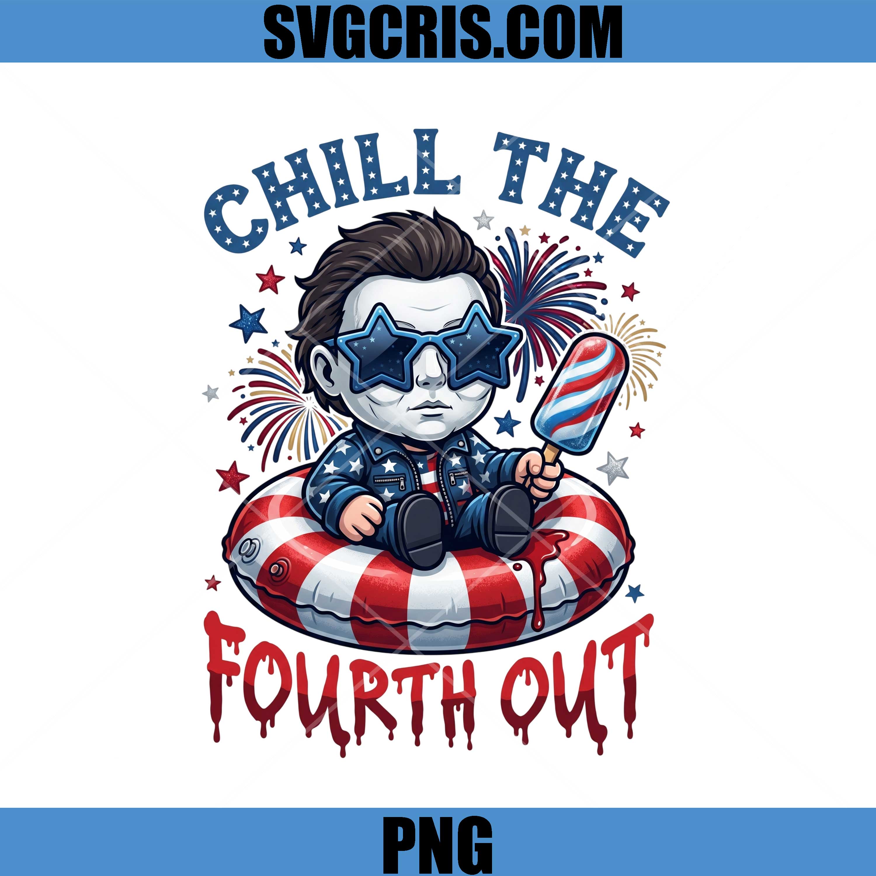 Chill The Fourth Out Horror PNG, Horror Patriotic Character PNG