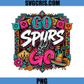 Go Spurs Go Fiesta Style PNG, San Antonio Basketball PNG