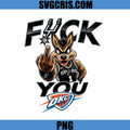 Fuck You Spurs OKC Rival Design PNG, San Antonio Basketball Fan PNG