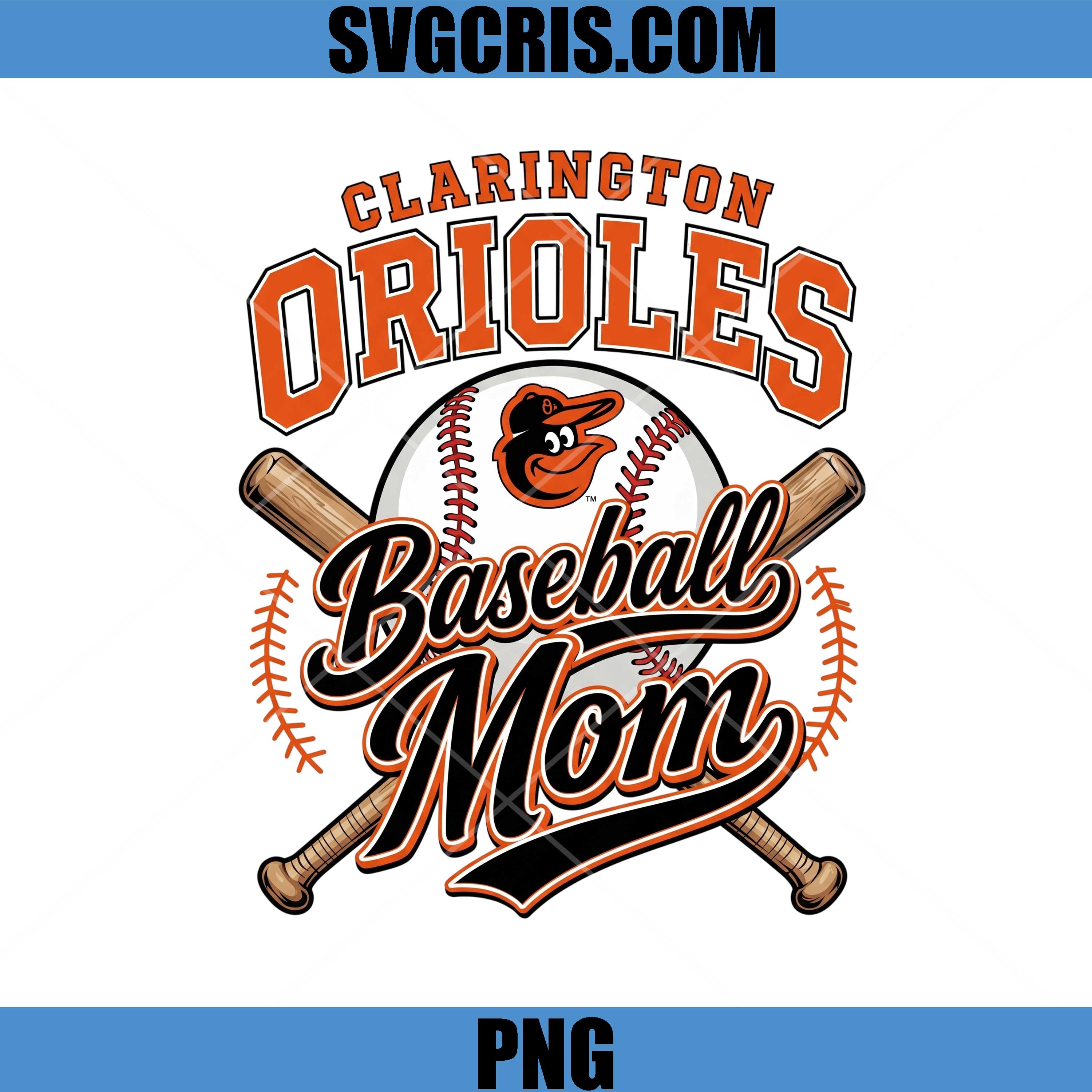 Clarington Orioles Baseball Mom PNG, Orange Team Spirit PNG