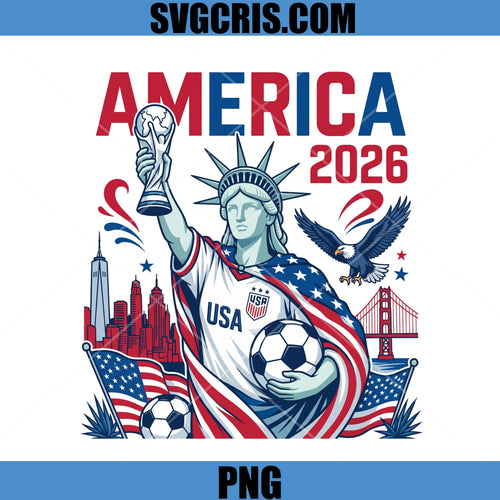 America 2026 USA Soccer PNG, Statue Of Liberty PNG