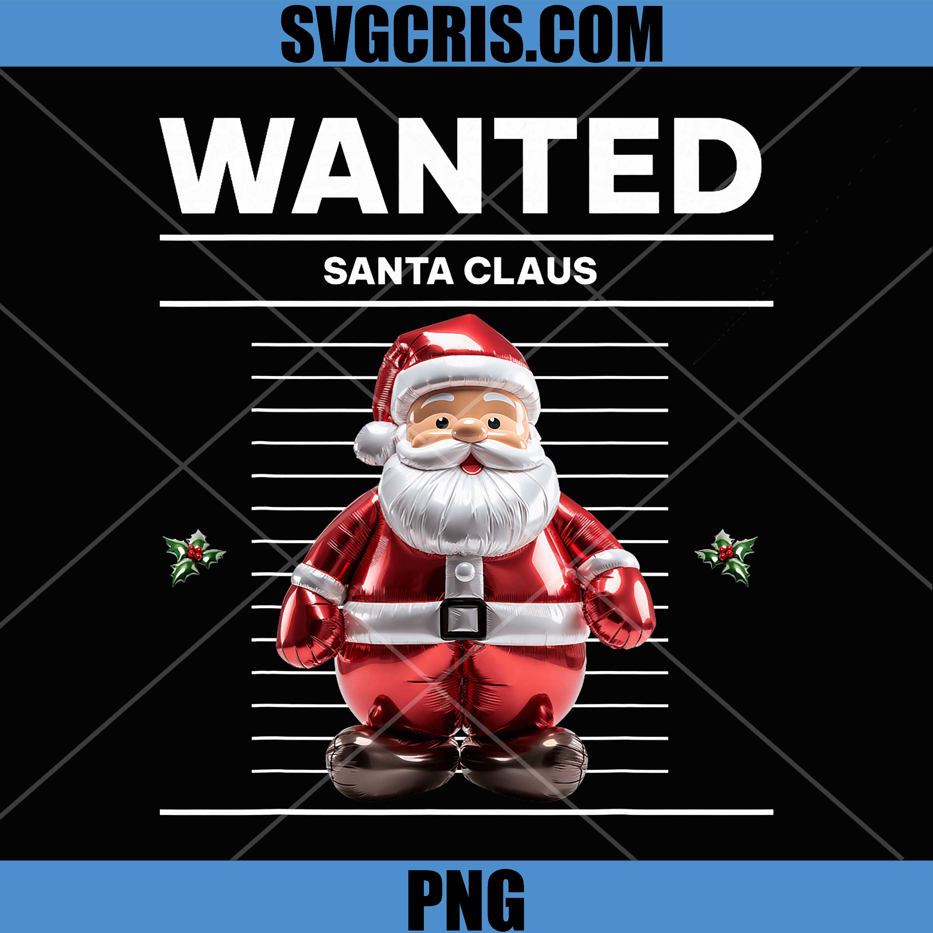 Santa Claus Wanted Poster PNG, Funny Christmas PNG