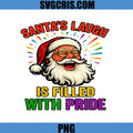 Santa Laugh Is Filled With Pride PNG, Colorful Santa Pride Christmas PNG